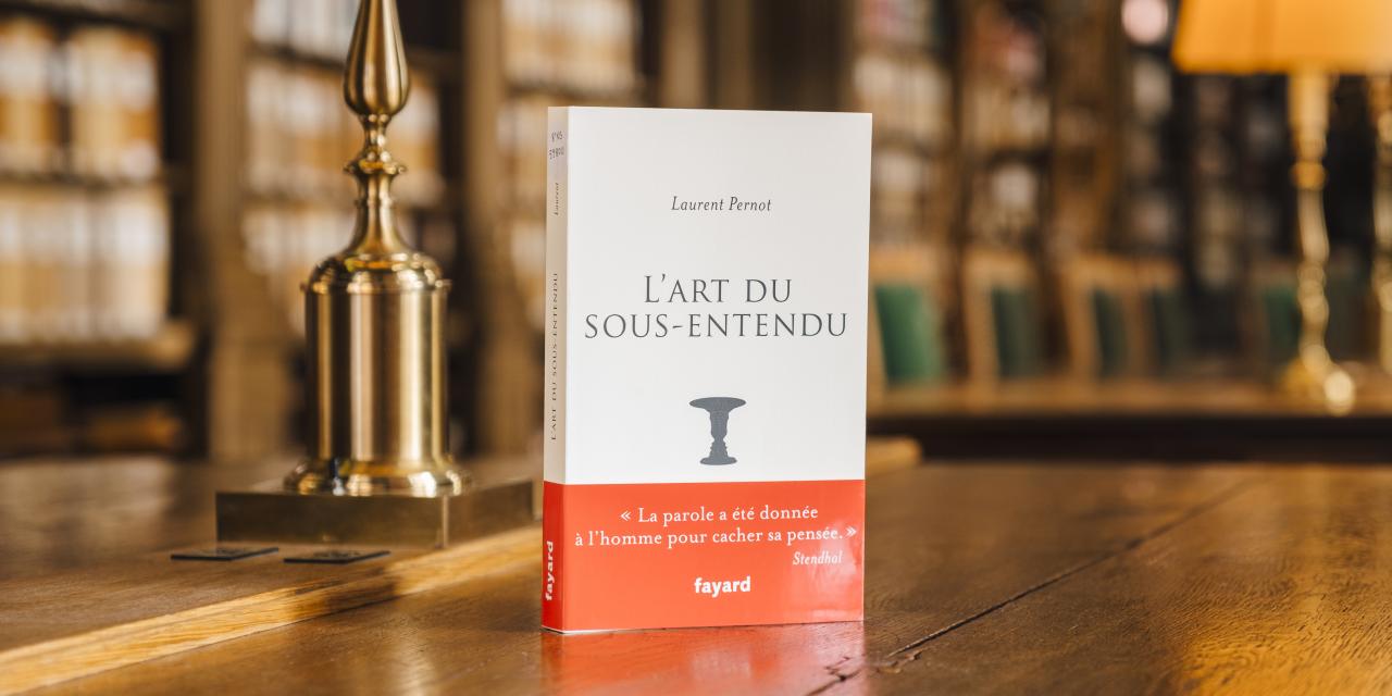 L’art du sousentendu Canal Académies L’art du sousentendu Canal Académies